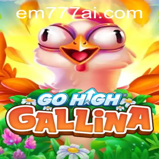 GoHighGallina: A New Heights in Online Gaming