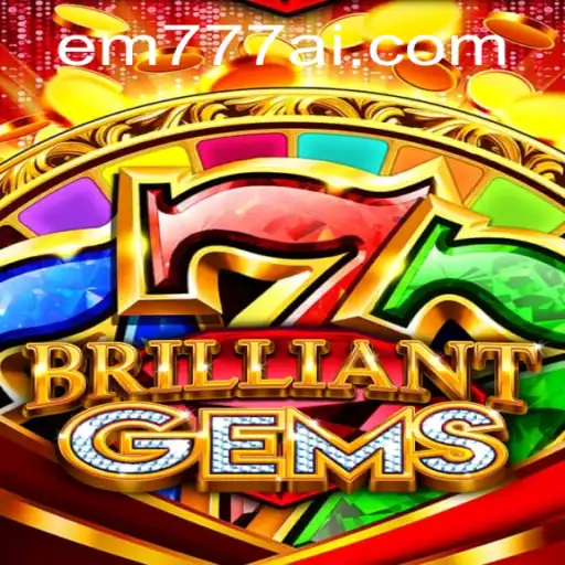 Discover the Dazzling World of BrilliantGems at EW777.COM