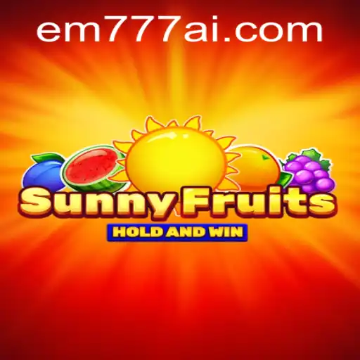 Discovering SunnyFruits: A World of Fun at EW777.COM