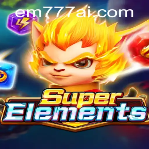 Discover the Thrilling World of SuperElements: Unleashing the Power of EW777.COM