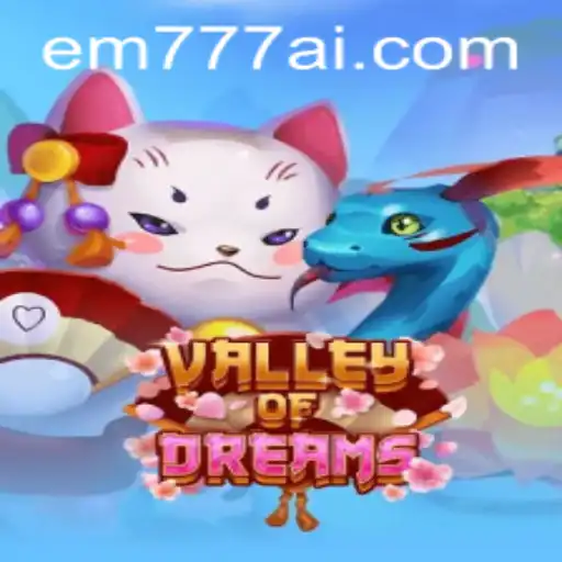Explore the Enchanting World of ValleyofDreams: The Ultimate Gaming Experience